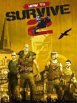 Buy How to Survive 2 Game Download