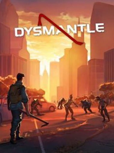 DYSMANTLE cd key