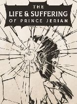 תמונה עבור The Life and Suffering of Prince Jerian Steam